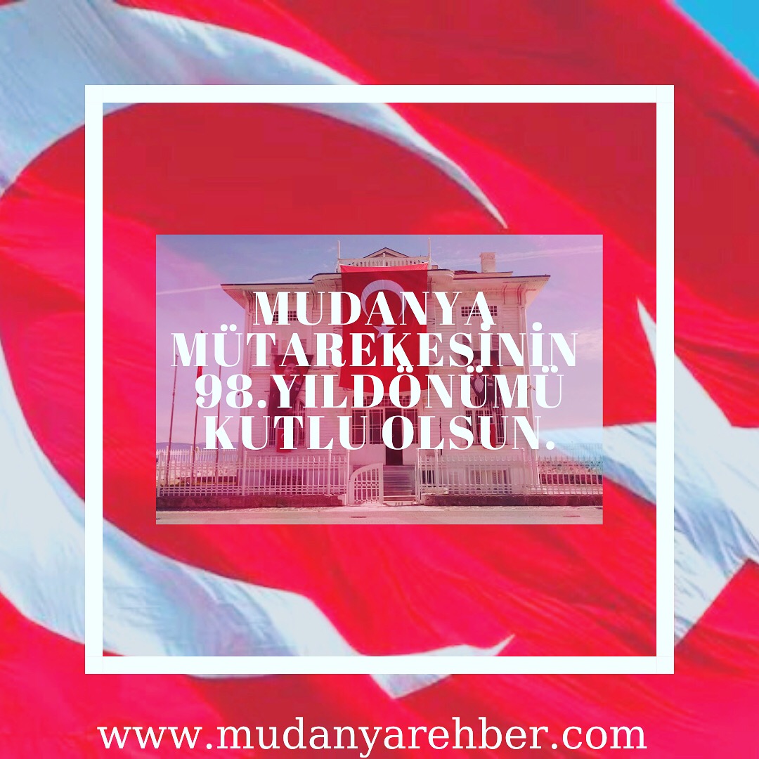 Mudanya Mütarekesinin Yıldönümü